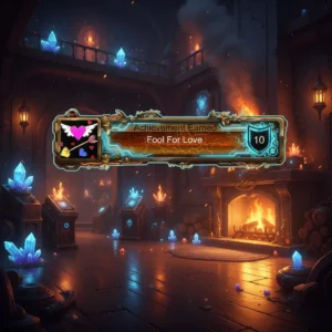 Fool For Love Achievement Boost - World of Warcraft