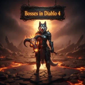 Diablo 4 Bosses Boost Service by Huskyboost - Conquer the toughest bosses with expert help.