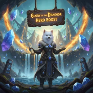 Glory of the Draenor Hero Boost - Huskyboost.com