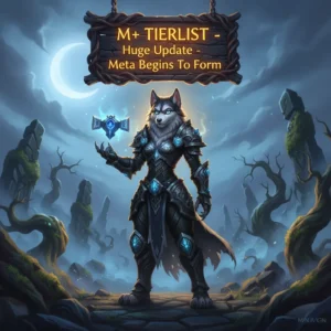 WoW Midnight Mythic Plus Tier List Update