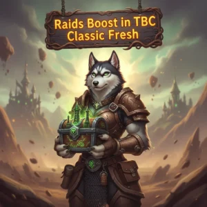 TBC Classic Fresh Anniversary Raids Boost by Huskyboost