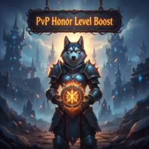 World of Warcraft PvP Honor Level Boost Service - Huskyboost