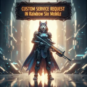 Rainbow Six Mobile custom service request with a player using a touchscreen device.