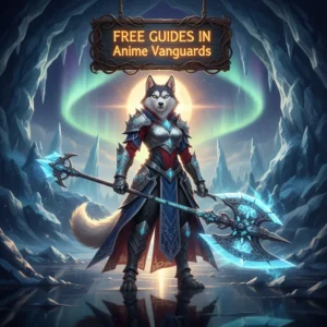 Anime Vanguards Free Guides - Characters in dynamic poses with game elements and 'Free Guides' title