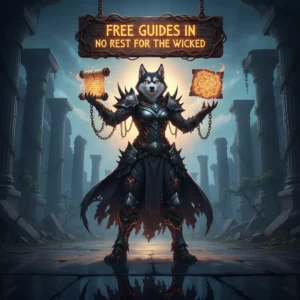 Free guides for No Rest for the Wicked gameplay, featuring tips and strategies to help players succeed.