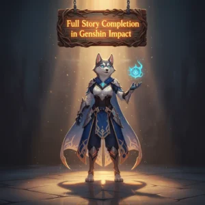 Full Story Completion Boost in Genshin Impact