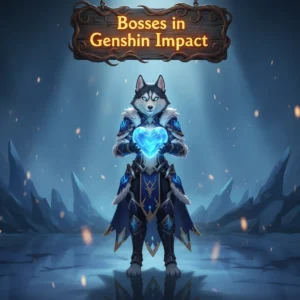 Genshin Impact Bosses Boost - Huskyboost.com