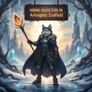 Artwork featuring characters from Arknights: Endfield, relevant for a hiring boosters service.