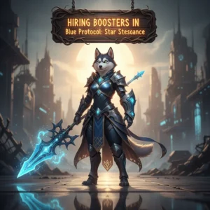 Hiring Boosters in Blue Protocol: Star Resonance