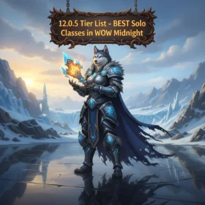 Midnight WoW Solo Class Tier List