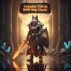 Fantasy artwork featuring an anthropomorphic Husky character, themed around achieving the Crusader title in WoW Mists of Pandaria Classic.