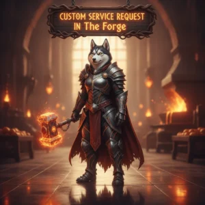 Fantasy game-inspired artwork featuring an anthropomorphic Husky character in the Forge, representing custom service content.