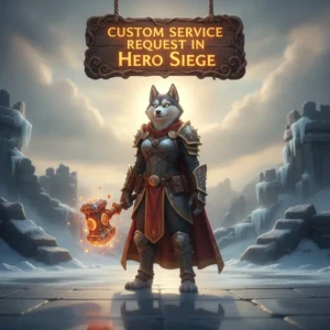 Fantasy game-inspired artwork featuring an anthropomorphic Husky character in armor, representing custom service content in Hero Siege.
