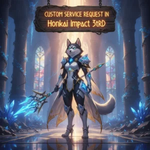 Fantasy game-inspired artwork featuring an anthropomorphic Husky character, themed around custom service requests in Honkai Impact 3rd.