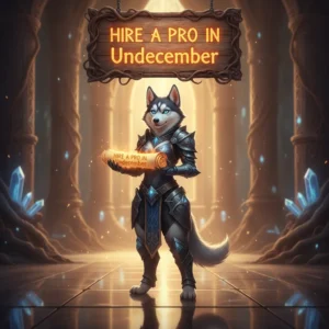 A fantasy game-inspired artwork featuring an anthropomorphic husky character in armor, representing Undecember-related objectives.