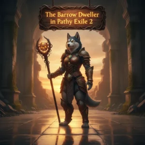 A fantasy artwork featuring an anthropomorphic Husky character, clad in ancient armor, amidst a shadowy, ruin-filled environment, representing the Barrow Dweller challenges in Path of Exile 2.