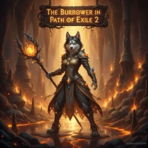 The Burrower Boost in Path of Exile 2