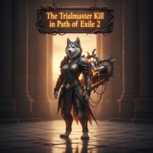 Fantasy artwork depicting an anthropomorphic Husky character, robed in intricate fantasy attire, set within a dark, foreboding Path of Exile 2 environment. The artwork is themed around the Trialmaster boss challenge and endgame content.