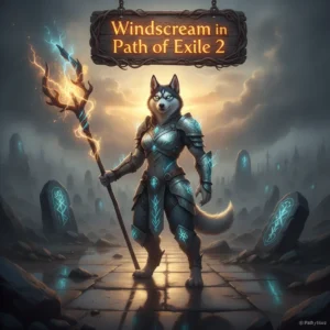 Fantasy artwork with an anthropomorphic Husky character in fantasy armor, surrounded by a swirling wind effect, representing Windscream ability progression in Path of Exile 2.