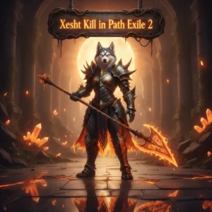 Fantasy artwork inspired by Path of Exile 2's Xesht Kill challenge, featuring an anthropomorphic Husky character in ornate fantasy armor within a dark, mystical environment.