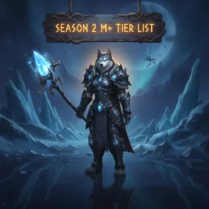 Promotional image for Official Season 2 M+ Tier List in Midnight 12.1, showing the season 2 Mythic+ tier list theme.