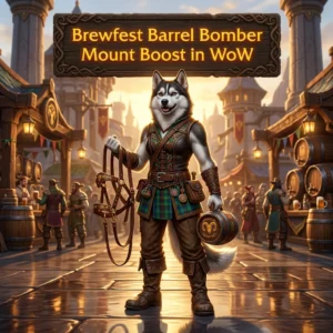 Promotional image for the Brewfest Barrel Bomber Mount Boost in WoW service.