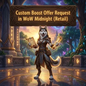 Promotional image for Custom Boost Offer Request in WoW Midnight (Retail), a tailored boost service request for WoW Midnight