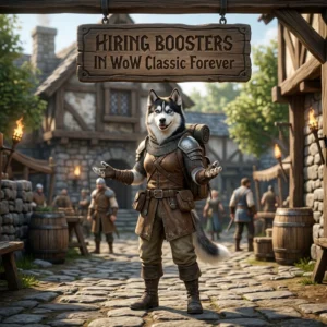 Square promotional artwork with a clothed female Husky mascot and a top sign for hiring boosters in WoW Classic Forever.