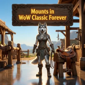 Promotional image for Mounts Boosting Services in WoW Classic Forever, a WoW Classic Forever service focused on mount boosting.