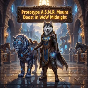 Promotional image for Prototype A.S.M.R. Mount Boost in WoW Midnight, a service focused on mount boosting in WoW Midnight.