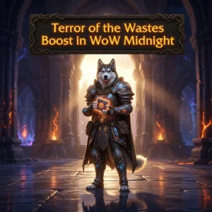 Promotional image for the Terror of the Wastes Boost in WoW Midnight service